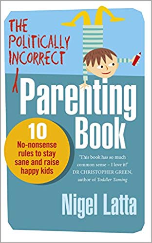 Politically Incorrect Parenting Book