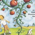 A Kid’s Guide to Overcoming Anxiety Overcoming Anxiety