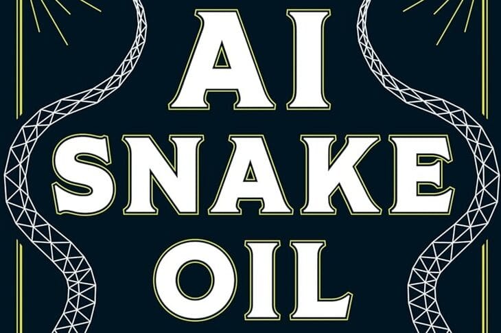 AI Snake Oil - Arvind Narayanan (featured)